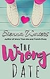 Cover of The Wrong Date by Sienna Waters