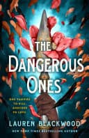 Cover of The Dangerous Ones by Lauren Blackwood