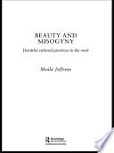 Cover of Beauty and Misogyny by Sheila Jeffreys