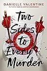 Cover of Two Sides to Every Murder by Danielle Valentine