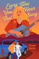 Cover of Every Time You Hear That Song by Jenna Voris