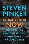 Cover of Enlightenment now: The Case for Reason, Science, Humanism and Progress by Steven Pinker