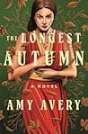 Cover of The Longest Autumn by Amy Avery