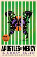Cover of Apostles of Mercy by Lindsay Ellis