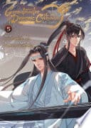 Cover of Grandmaster of Demonic Cultivation: Mo Dao Zu Shi (The Comic / Manhua), Vol. 5 by Mò Xiāng Tóng Xiù