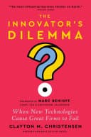Cover of The Innovator's Dilemma, with a New Foreword by Clayton M. Christensen