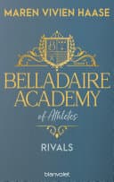 Cover of Belladaire Academy of Athletes - Rivals by Maren Vivien Haase