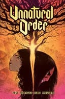 Cover of Unnatural Order, Vol. 1 by Chris Yost