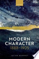 Cover of Modern Character by Julian Murphet