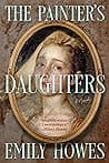 Cover of The Painter's Daughters by Emily Howes
