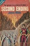 Cover of Second Ending by James White