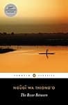 Cover of The River Between by Ngũgĩ wa Thiong'o