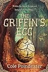 Cover of The Griffin's Egg by Cole Poindexter