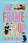 Cover of The Frame-Up by Gwenda Bond