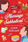 Cover of The Marriage Sabbatical: A Novel by Lian Dolan