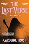Cover of The Last Verse by Caroline Frost