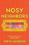 Cover of Nosy Neighbors by Freya Sampson