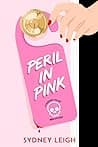 Cover of Peril in Pink by Sydney Leigh