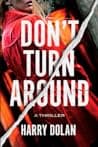 Cover of Don't Turn Around by Harry Dolan