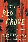 Cover of The Red Grove by Tessa Fontaine