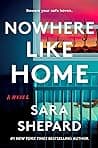 Cover of Nowhere Like Home by Sara Shepard