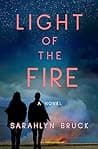 Cover of Light of the Fire by Sarahlyn Bruck