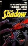 Cover of The Silent Seven : from the Shadow's Private Annals by Maxwell Grant, Walter B. Gibson