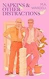Cover of Napkins and Other Distractions by M.A. Wardell