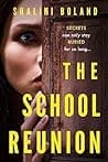 Cover of The School Reunion by Shalini Boland
