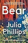 Cover of Bear by Julia Phillips