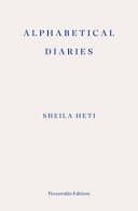 Cover of Alphabetical Diaries by Sheila Heti