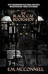 Cover of The Black Cat Bookshop by E.M. McConnell