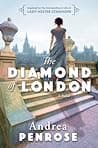 Cover of The Diamond of London by Andrea Penrose