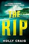 Cover of The Rip by Holly Craig
