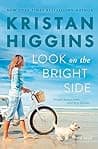 Cover of Look on the Bright Side by Kristan Higgins
