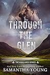 Cover of Through the Glen by Samantha Young