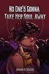 Cover of No One's Gonna Take Her Soul Away by Amanda Ross