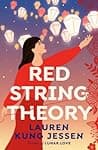 Cover of Red String Theory by Lauren Kung Jessen