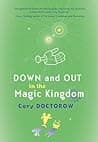 Cover of Down and Out in the Magic Kingdom by Cory Doctorow