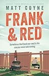 Cover of Frank and Red by Matt Coyne