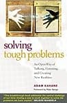 Cover of Solving Tough Problems: An Open Way of Talking, Listening, and Creating New Realities by Adam Kahane