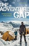 Cover of The Adventure Gap: Changing the Face of the Outdoors by James Edward Mills