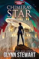 Cover of Chimera's Star by Glynn Stewart