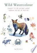 Cover of Wild Watercolour by Inga Buividavice