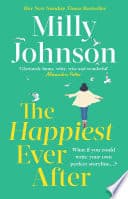 Cover of The Happiest Ever After by Milly Johnson