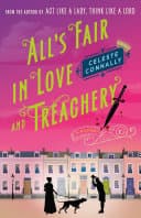 Cover of All's Fair in Love and Treachery by Celeste Connally