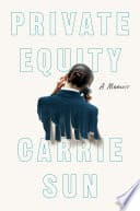 Cover of Private Equity by Carrie Sun