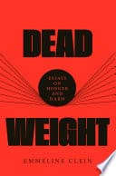 Cover of Dead Weight by Emmeline Clein