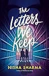 Cover of The Letters We Keep by Nisha Sharma