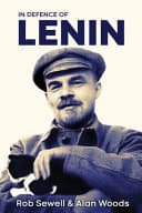 Cover of In Defence of Lenin by Rob Sewell, Alan Woods